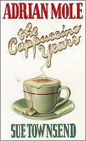 Sue Townsend - 'Adrian Mole - The Cappuccino Years'