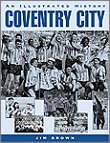 Coventry City - An Illustrated History