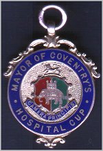 Mayor of Coventry Hospitals Cup Medal