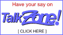 Have your say on TalkZone!
