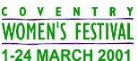 Coventry Women's Festival - 1st - 24th March 2001