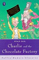 Charlie and the Chocolate Factory by Roald Dahl