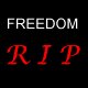 Freedom - RIP?